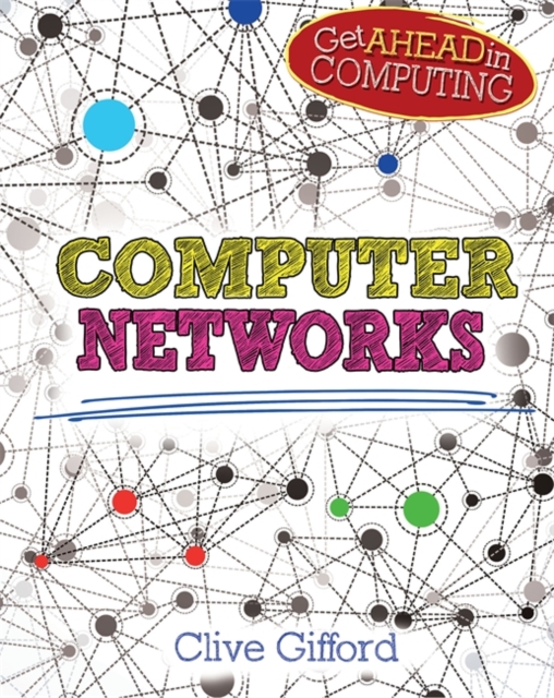 Get Ahead in Computing: Computer Networks, Hardback Book