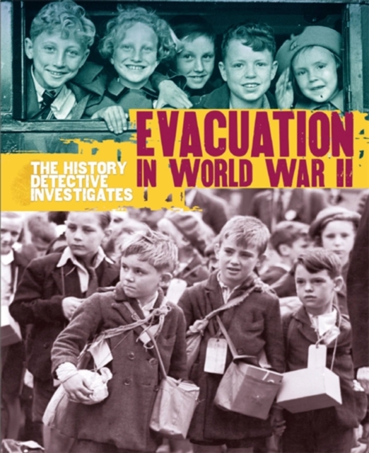 Evacuation in World War II, Paperback Book