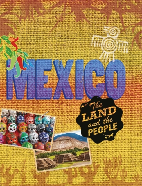 The Land and the People: Mexico, Paperback / softback Book