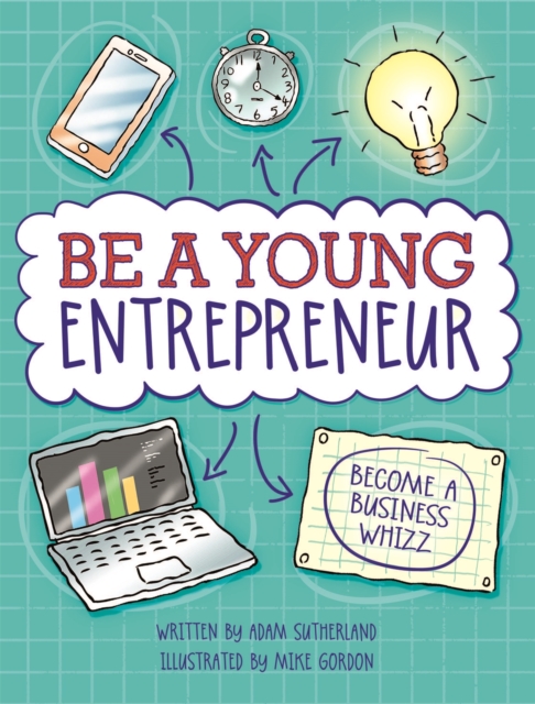 Be A Young Entrepreneur, Paperback / softback Book