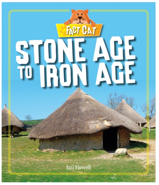 Fact Cat: History: Early Britons: Stone Age to Iron Age, Paperback / softback Book