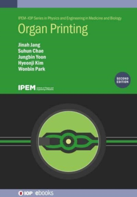 Organ Printing (Second Edition), Hardback Book