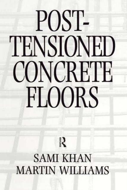 Post-Tensioned Concrete Floors, Hardback Book