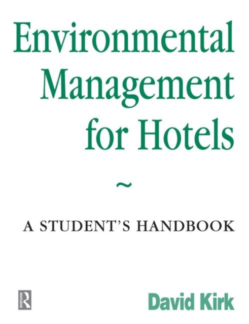 Environmental Management for Hotels, Paperback / softback Book