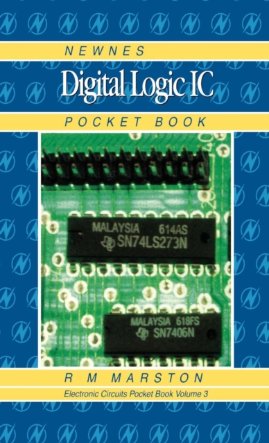 Newnes Digital Logic IC Pocket Book : Volume 3, Hardback Book