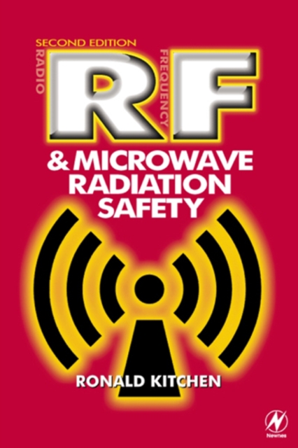 RF and Microwave Radiation Safety, Hardback Book