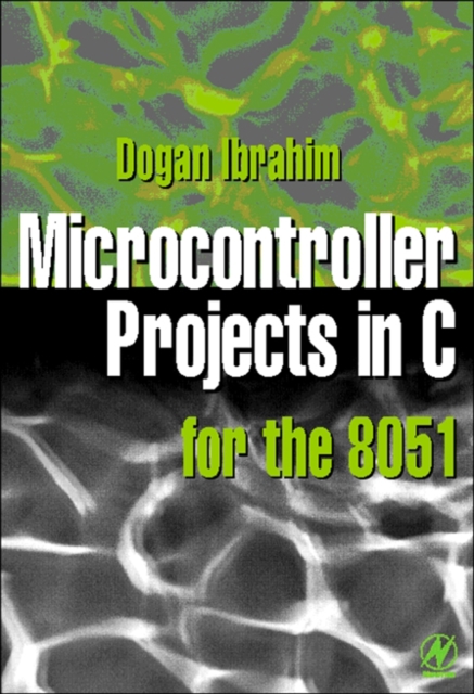 Microcontroller Projects in C for the 8051, Paperback / softback Book