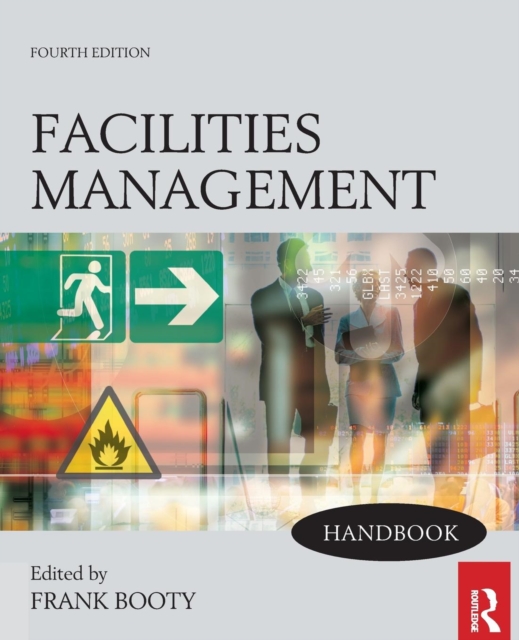 Facilities Management Handbook, Paperback / softback Book