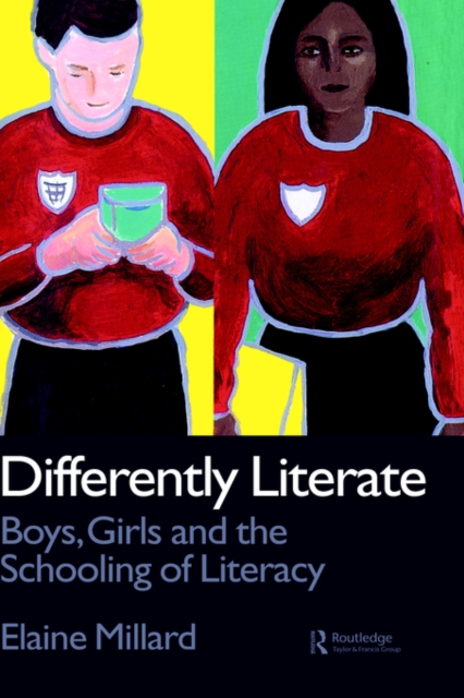 Differently Literate : Boys, Girls and the Schooling of Literacy, Paperback / softback Book