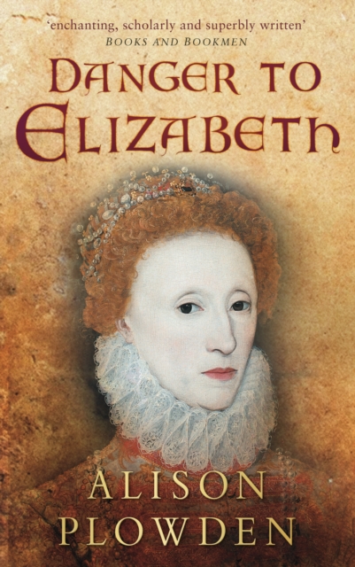 Danger to Elizabeth, Paperback / softback Book