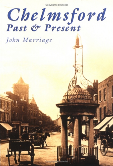Chelmsford Past and Present, Paperback / softback Book
