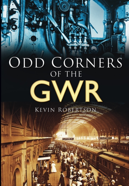 Odd Corners of the GWR, Paperback / softback Book
