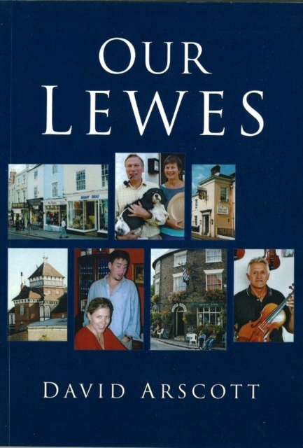 Our Lewes, Paperback / softback Book