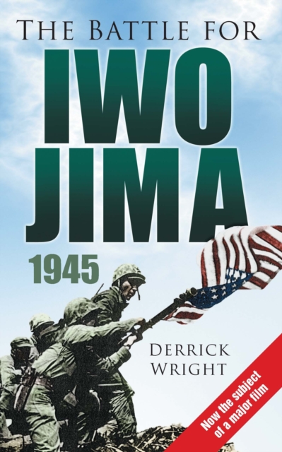 The Battle for Iwo Jima 1945, Paperback / softback Book