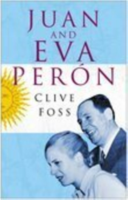 Juan and Eva Peron, Paperback / softback Book