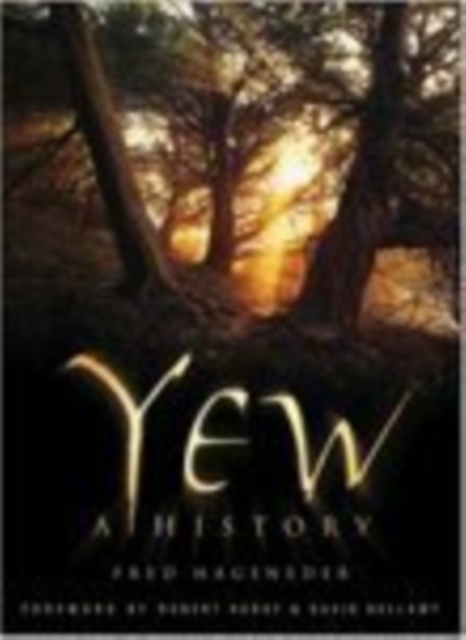 Yew : A History, Hardback Book
