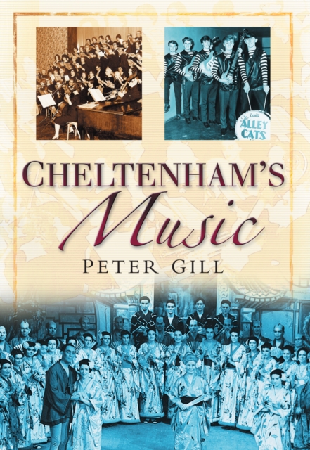 Cheltenham's Music, Paperback / softback Book