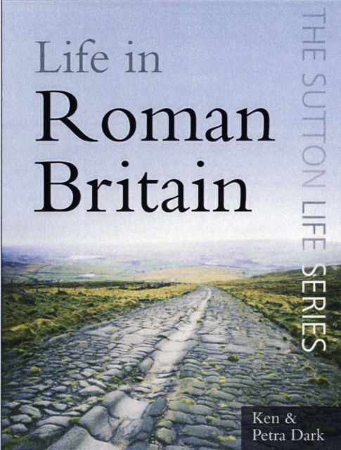 Life in Roman Britain, Paperback / softback Book