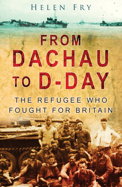From Dachau to D-Day, Paperback / softback Book