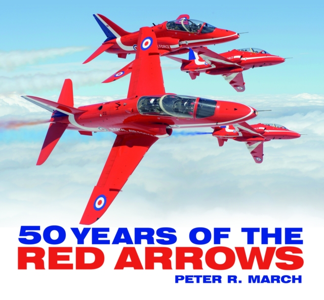 50 years of the Red Arrows, Paperback / softback Book