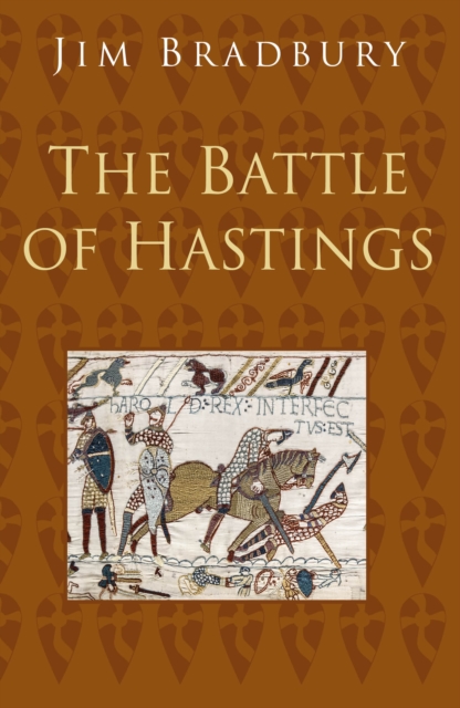 The Battle of Hastings: Classic Histories Series, Paperback / softback Book