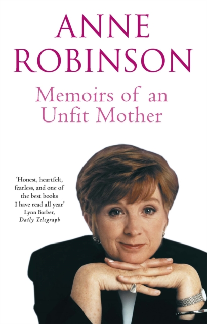 Memoirs of an Unfit Mother, Paperback / softback Book