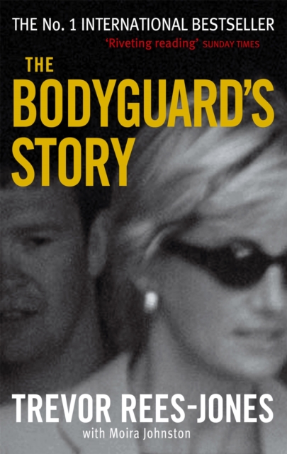 The Bodyguard's Story : Diana, the Crash, and the Sole Survivor, Paperback / softback Book