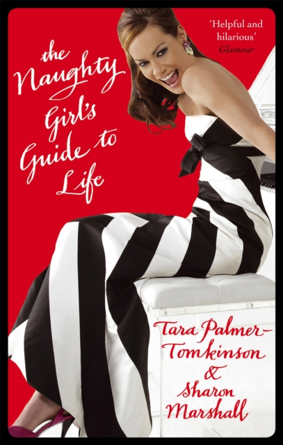 The Naughty Girl's Guide To Life, Paperback / softback Book
