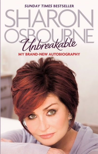 Unbreakable : My New Autobiography, Paperback / softback Book