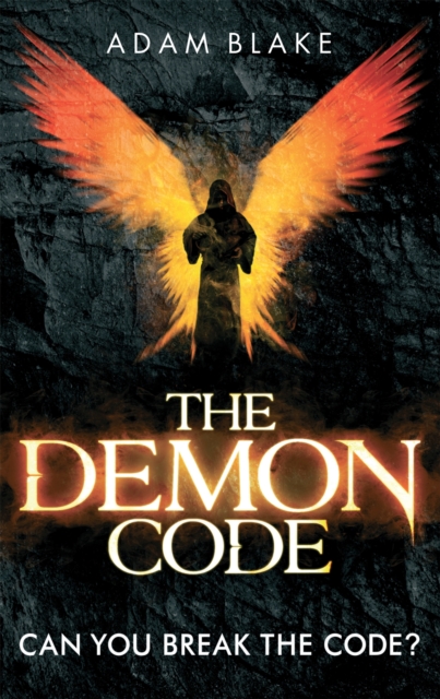 The Demon Code : A breathlessly thrilling quest to stop the end of the world, Paperback / softback Book