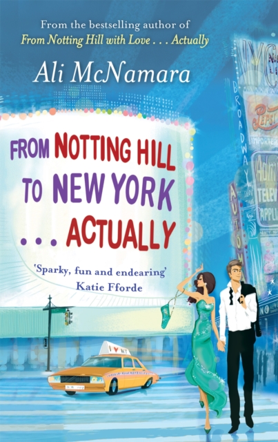 From Notting Hill to New York . . . Actually, Paperback / softback Book