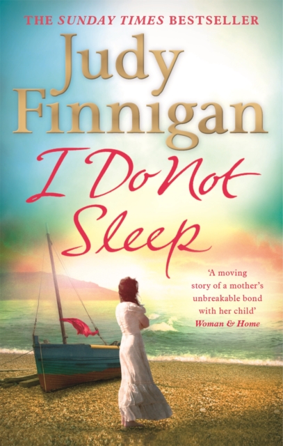 I Do Not Sleep : The life-affirming, emotional pageturner from the Sunday Times bestselling author and journalist, Paperback / softback Book