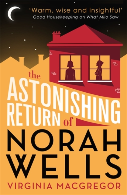 The Astonishing Return of Norah Wells, Hardback Book