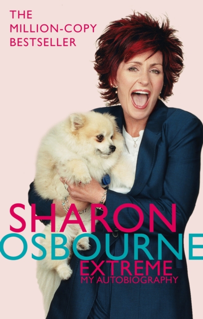 Sharon Osbourne Extreme: My Autobiography, EPUB eBook