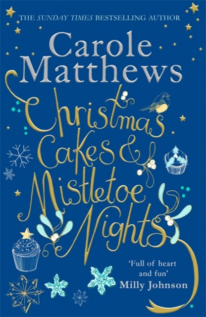 Christmas Cakes and Mistletoe Nights : The one book you must read this Christmas, Hardback Book