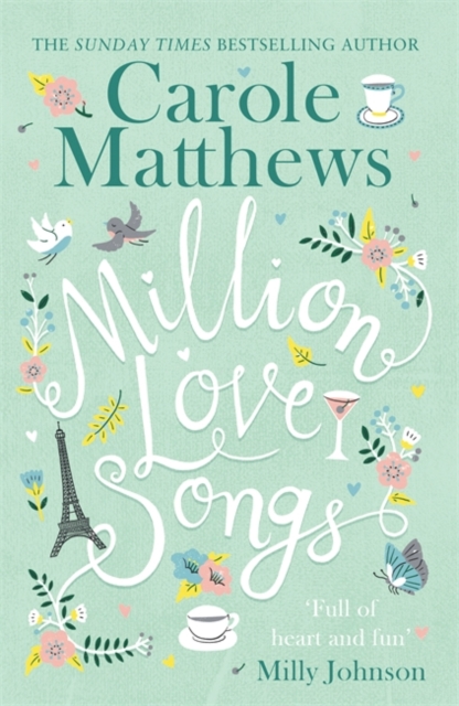 Million Love Songs : The laugh-out-loud, feel-good summer read of 2018, Hardback Book
