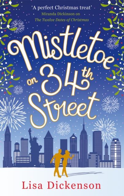 Mistletoe on 34th Street : the most heart-warming festive romance you'll read this Christmas!, Paperback / softback Book