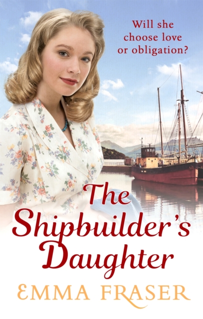 The Shipbuilder's Daughter : A beautifully written, satisfying and touching saga novel, Paperback / softback Book
