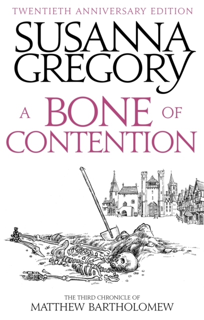 A Bone Of Contention : The third Matthew Bartholomew Chronicle, Paperback / softback Book