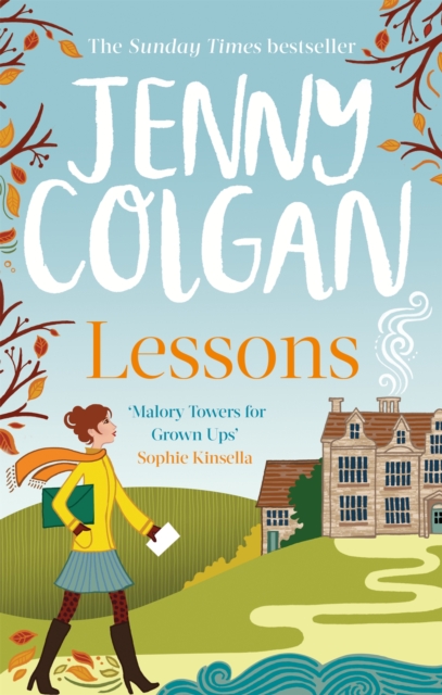 Lessons : "Just like Malory Towers for grown ups", Paperback / softback Book