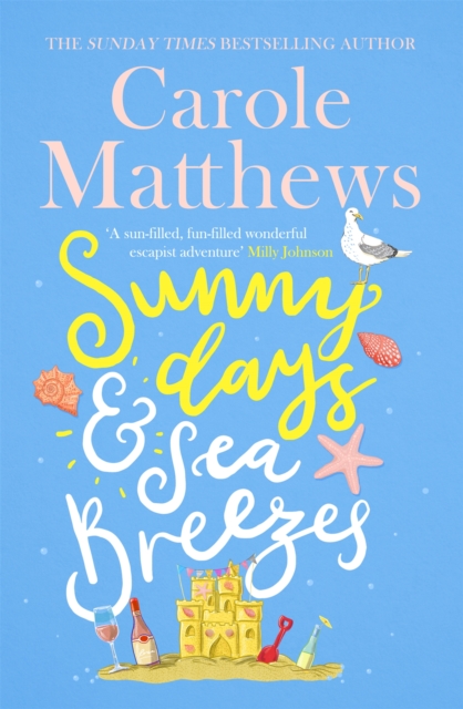 Sunny Days and Sea Breezes : The PERFECT feel-good, escapist read from the Sunday Times bestseller, Paperback Book