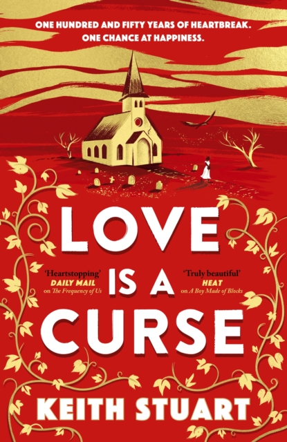 Love is a Curse : A mystery lying buried. A love story for the ages, Hardback Book
