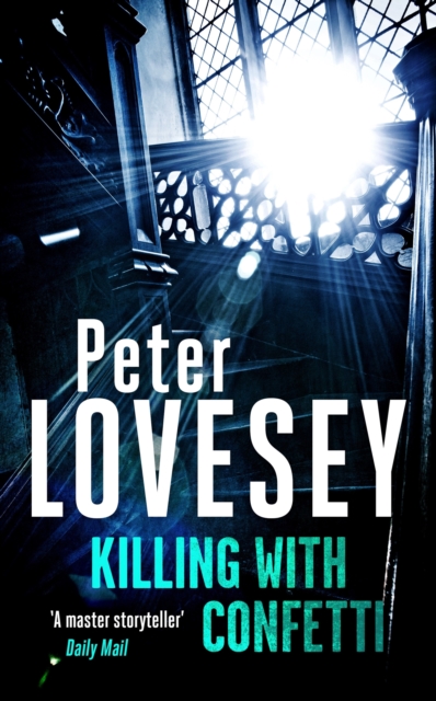 Killing with Confetti : Detective Peter Diamond Book 18, EPUB eBook