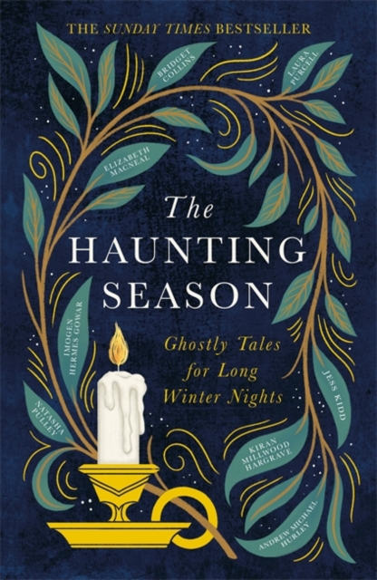 The Haunting Season : The instant Sunday Times bestseller and the perfect companion for winter nights, Hardback Book