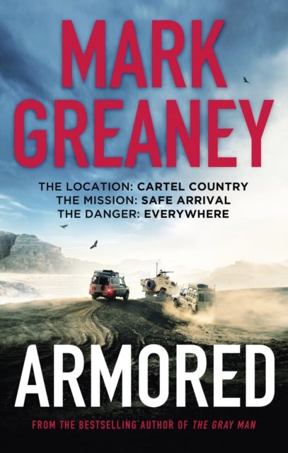 Armored : The thrilling new action series from the author of The Gray Man, Paperback / softback Book