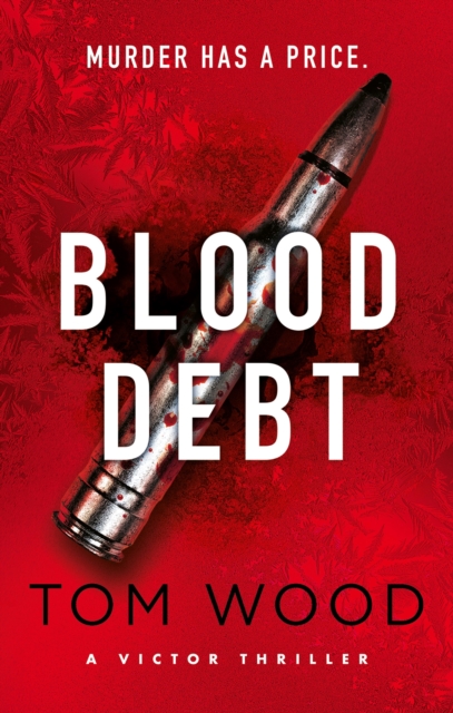 Blood Debt : The non-stop danger-filled new Victor thriller, EPUB eBook