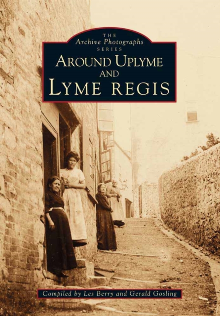 Around Uplyme and Lyme Regis, Paperback / softback Book