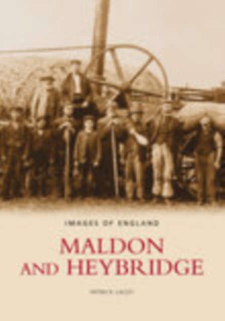 Maldon and Heybridge, Paperback / softback Book