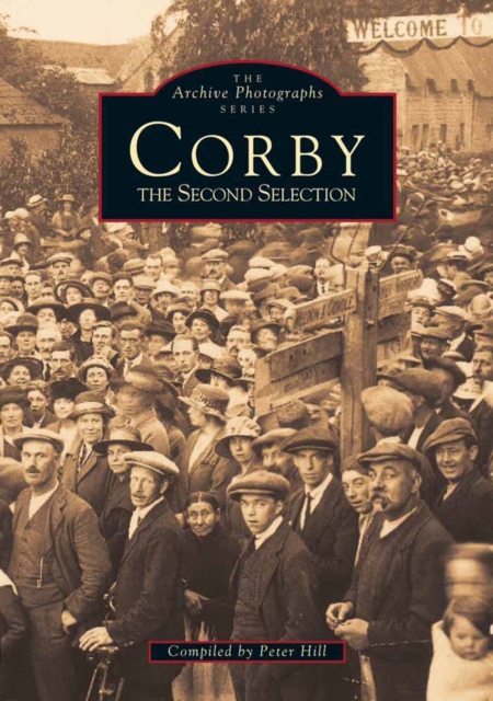 Corby : The Second Selection, Paperback / softback Book