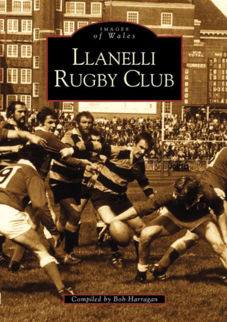 Llanelli Rugby Football Club, Paperback / softback Book